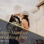 positive-mindset-wedding-day-celebration